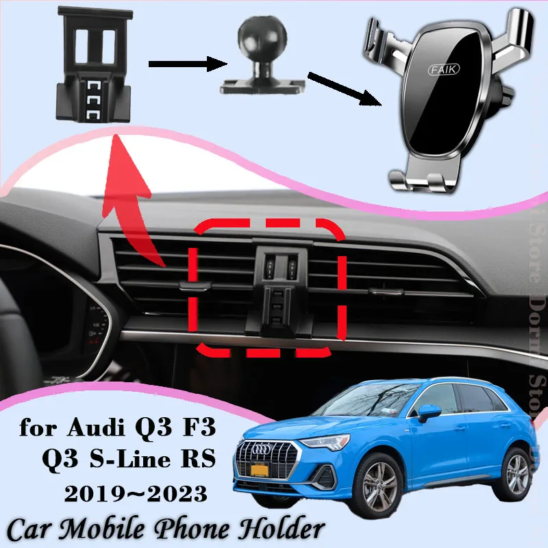 Car Mount for Audi Q3 S-Line RS F3 2019~2023 2022 Air Vent Auto Mobile Phone Holder Cellphone Bracket Gravity Stand Accessories
