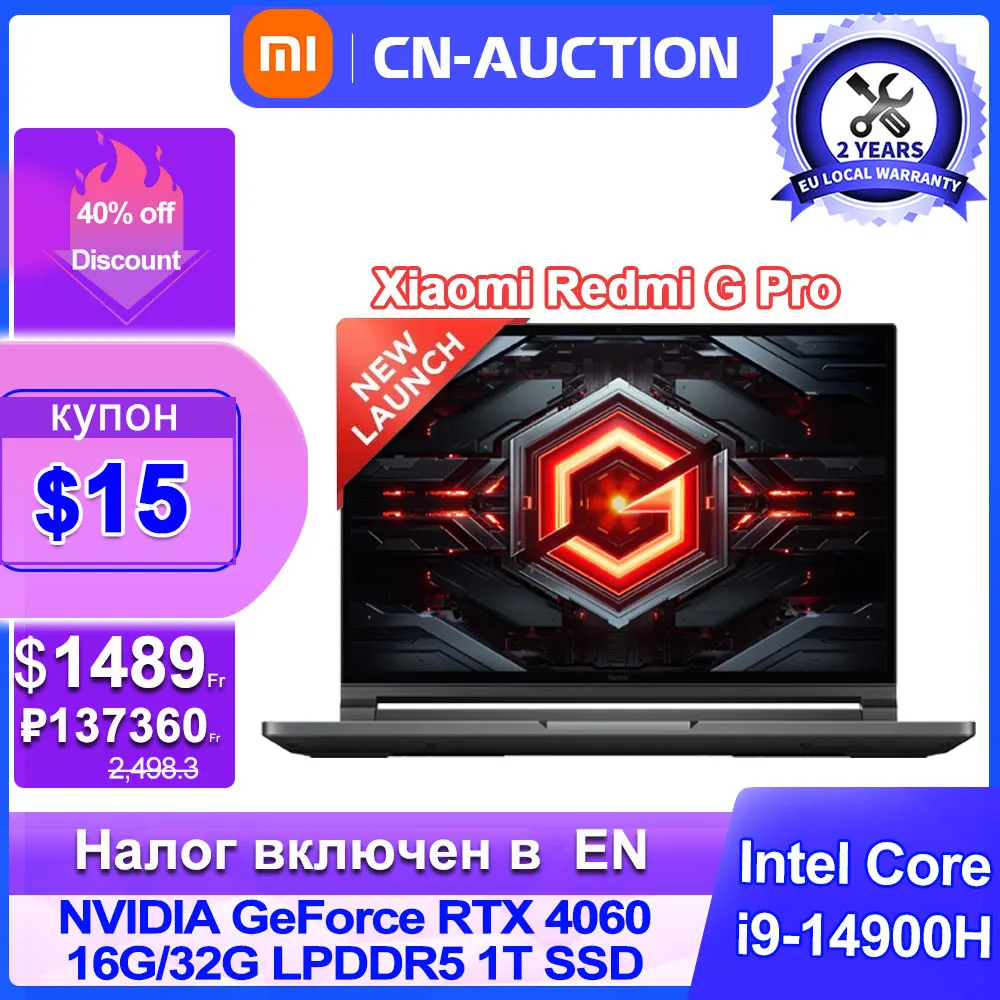 Xiaomi Gaming laptop Redmi G Pro 2024 Core i9-14900HX NVIDIA GeForce RTX 4060 RAM 16GB/32GB DDR5 1TB SSD 16-inch 240Hz Screen PC