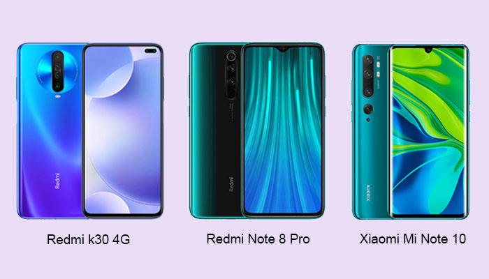 Redmi k30 4G vs Redmi Note 8 Pro vs Xiaomi Mi Note 10 (Mi CC9 Pro): which phone should you buy?
