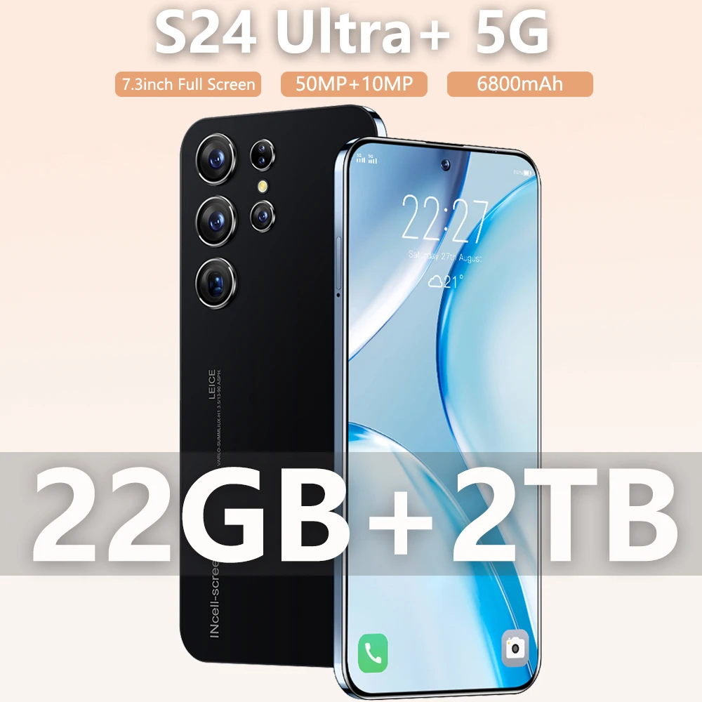 Hot New S24 Ultra Smart phone 7.3 inch Full Screen 4G/5G Cell Phone 22TB+2TB 7800mAh Mobile Phones Global Version Celulares