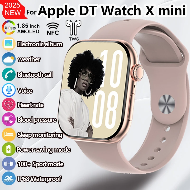 For Apple DT Watch X Mini Smart Watch 3D Menu Video AI Voice NFC Sports Record Health Test 1.85 Inch AMOLED Women Smartwatch