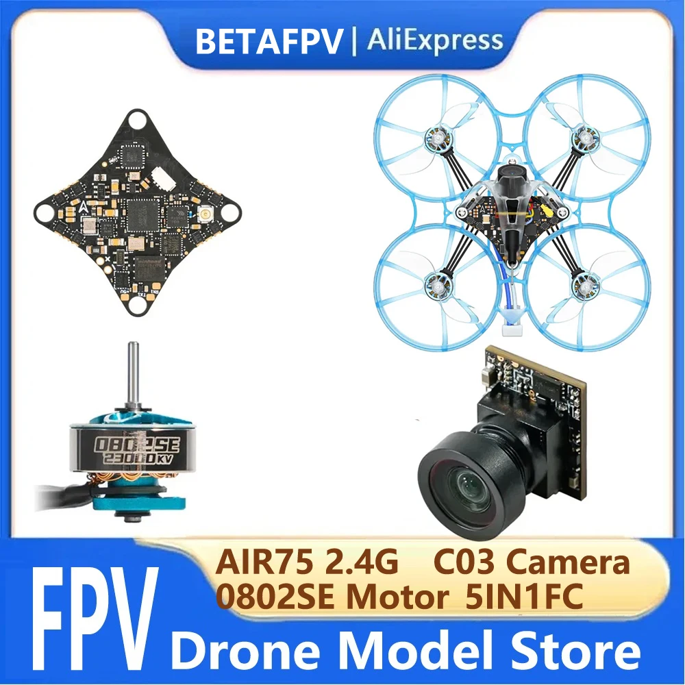 BETAFPV 0802SE Brushless Motor Air75  C03 Camera 5IN1 FC Controler Whoop Quadcopter RC Racing Drones