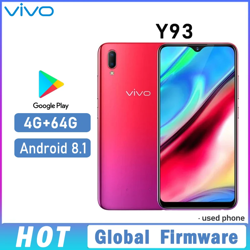 VIVO Y93 Smartphone Global firmware  Camera 13MP+2.0MP 4GB 64GB  Android 8.1 6.2” 4030mAh Dual SIM Used Phone