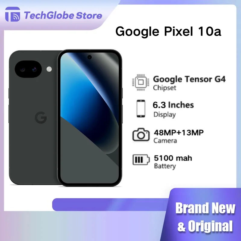 Google Pixel 10a 5G Smartphone Original Unlocked 6.3 Inch 120Hz OLED Tensor G4 5100mAh 30W Fast Charging Android 16 IP68 Global