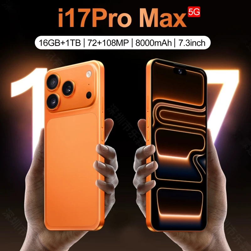 New i17 Pro Max 7.3 inch 16GB+1TB 8000mAh Battery 4G HD 4K Hot 2026 Android 15 5G Dual Sim Card WiFi GPS